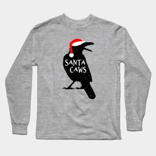 Funny Santa Caws Christmas Crow - Festive Black Bird Long Sleeve T-Shirt